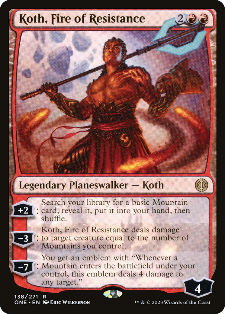 Koth, Fire of Resistance [Phyrexia: All Will Be One] | Event Horizon Hobbies CA