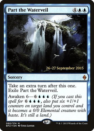 Part the Waterveil [Battle for Zendikar Promos] | Event Horizon Hobbies CA