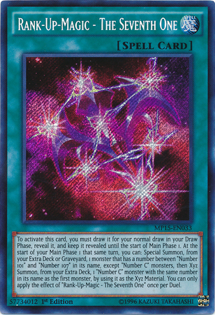 Rank-Up-Magic - The Seventh One [MP15-EN033] Secret Rare | Event Horizon Hobbies CA