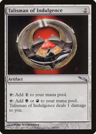 Talisman of Indulgence [Mirrodin] | Event Horizon Hobbies CA