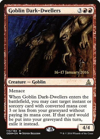 Goblin Dark-Dwellers [Oath of the Gatewatch Promos] | Event Horizon Hobbies CA