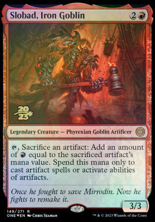 Slobad, Iron Goblin [Phyrexia: All Will Be One Prerelease Promos] | Event Horizon Hobbies CA