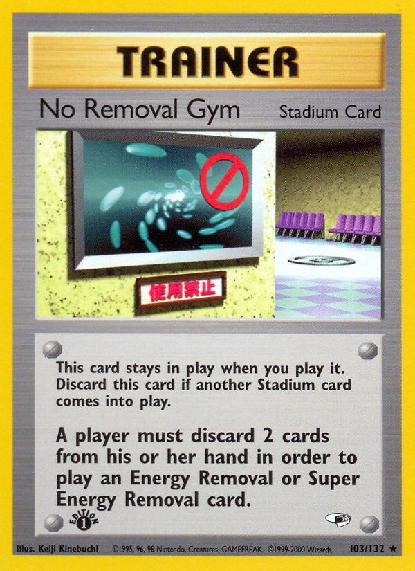 No Removal Gym (103/132) [Gym Heroes 1st Edition] | Event Horizon Hobbies CA