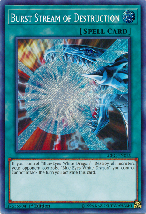 Burst Stream of Destruction [LCKC-EN025] Secret Rare | Event Horizon Hobbies CA