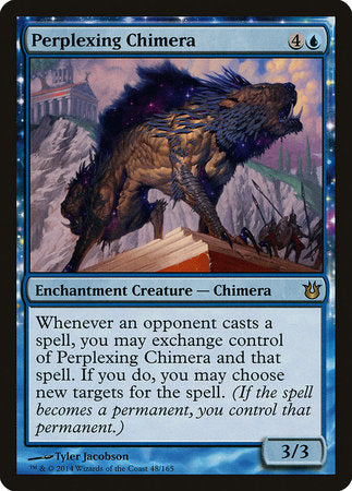 Perplexing Chimera [Born of the Gods]