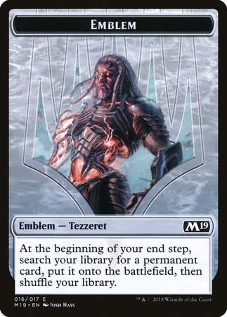 Emblem - Tezzeret, Artifice Master [Core Set 2019 Tokens] | Event Horizon Hobbies CA