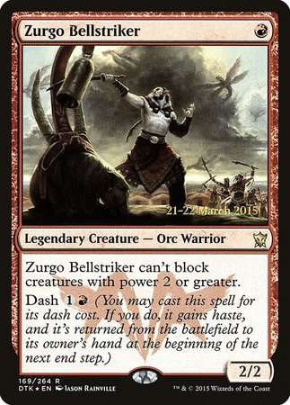 Zurgo Bellstriker [Dragons of Tarkir Promos] | Event Horizon Hobbies CA