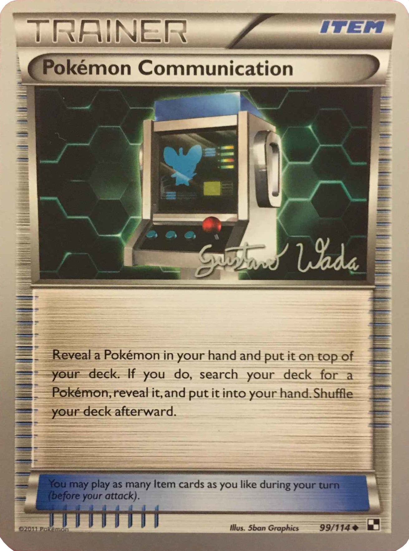 Pokemon Communication (99/114) (Megazone - Gustavo Wada) [World Championships 2011] | Event Horizon Hobbies CA