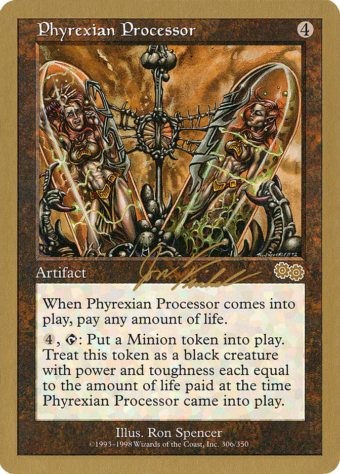 Phyrexian Processor (Jon Finkel) [World Championship Decks 2000] | Event Horizon Hobbies CA